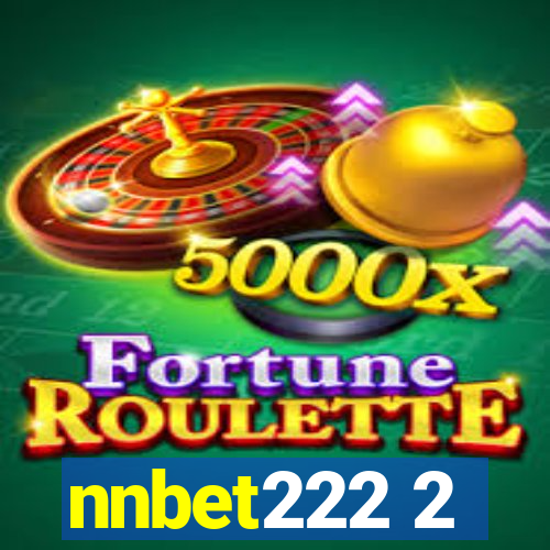 nnbet222 2